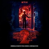 Kyle Dixon & Michael Stein - Stranger Things: Season 2