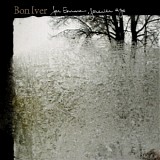 Bon Iver - For Emma, Forever Ago