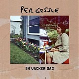 Per Gessle - En vacker dag