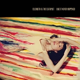 Elizabeth & The Catapult - Like It Never Happened
