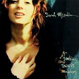 Sarah McLachlan - Fumbling Towards Ecstasy