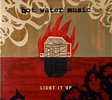 Hot Water Music - Light It Up