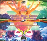 Acid Mothers Temple & The Melting Paraiso U.F.O. - Those Who Came Never Before