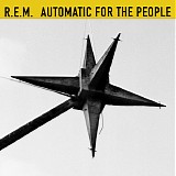 R.E.M. - Automatic For The People (2017 25th Anniversary Edition-3CD)