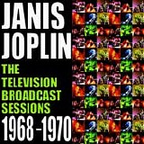 Janis Joplin - The Television Broadcast Sessions 1968 -1970