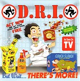 Dirty Rotten Imbeciles - But Wait... There's More