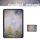 Modest Mouse - The Lonesome Crowded West