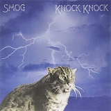 Smog - Knock Knock