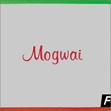 Mogwai - Happy songs for happy people