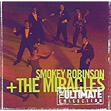 Smokey Robinson And The Miracles - The Ultimate Collection