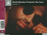 Morales, David featuring Face, The - Needin' U