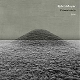 BjÃ¶rn Meyer - Provenance (FLAC 96.0 kHz 24-bit)