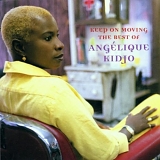 AngÃ©lique Kidjo - Keep On Moving - The Best of AngÃ©lique Kidjo