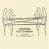 Vespero - Cello Liventures (In Memory Of Vladimir Belov)
