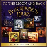 Blackmore's Night - To The Moon And Back