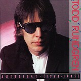 Todd Rundgren - Anthology - (1968 - 1985)