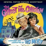 Vic Mizzy - Ghost & Mr Chicken