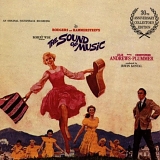 Rodgers, Richard  Oscar Hammerstein II - The Sound Of Music: An Original Soundtrack Recording (1965 Film - 30th Anniversary Edition)