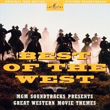 Various artists - Best Of The West: Original MGM Motion Picture Soundtracks