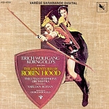 Erich Wolfgang Korngold - The Adventures Of Robin Hood (1988 Re-recording of 1938 Score)
