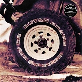 Bryan Adams - So Far So Good