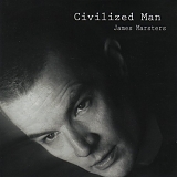 James Marsters - Civilized Man