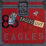 Eagles - Eagles Live