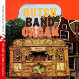 Dutch Band Organ - Dutch Band Organ