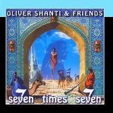 Oliver Shanti - Seven Times Seven
