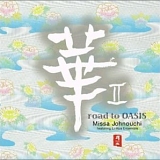 Missa Johnouchi - Road to Oasis