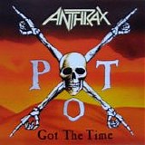 Anthrax - Got The Time (Japanese Edition)