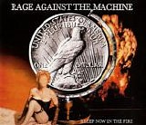 Rage Against The Machine - Sleep Now In The Fire