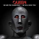 Queen - We Are The Champions / We Will Rock You