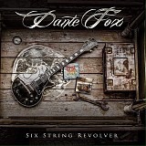 DantÃ© Fox - Six String Revolver
