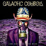 Galactic Cowboys - Long Way Back To The Moon