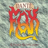 DantÃ© Fox - Under Suspicion