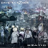 Dave Kerzner - Static