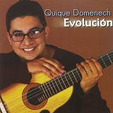 Quique Domenech - Evolucion