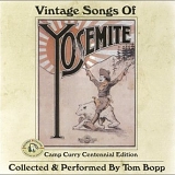 Tom Bopp - Vintage Songs Of Yosemite