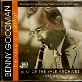 Benny Goodman - The Best of the Yale Archives, 1936-1986