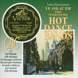 Various artists - Up and at 'Em: Early Victor Electric Hot Dance Bands