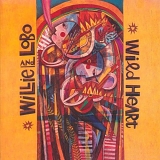 Willie & Lobo - Wild Heart