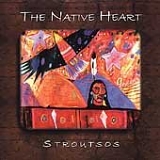 Gary Stroutsos - Native Heart