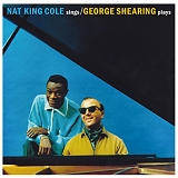 Nat King Cole - Sings With George Shearing Plays + Dear Lonely Hearts + 3 Bonus Tracks