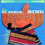 Bing Crosby - El SeÃ±or Bing