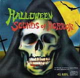Unknown Artist - Halloween Sounds Of Horror