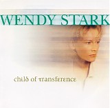 Wendy Stark - Child Of Transference