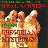 Various artists - Real Sadness & Other Gregorian Mysteries