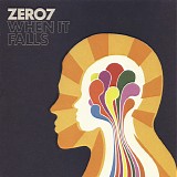Zero 7 - When It Falls