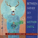 Various artists - Between Father Sky And Mother Earth